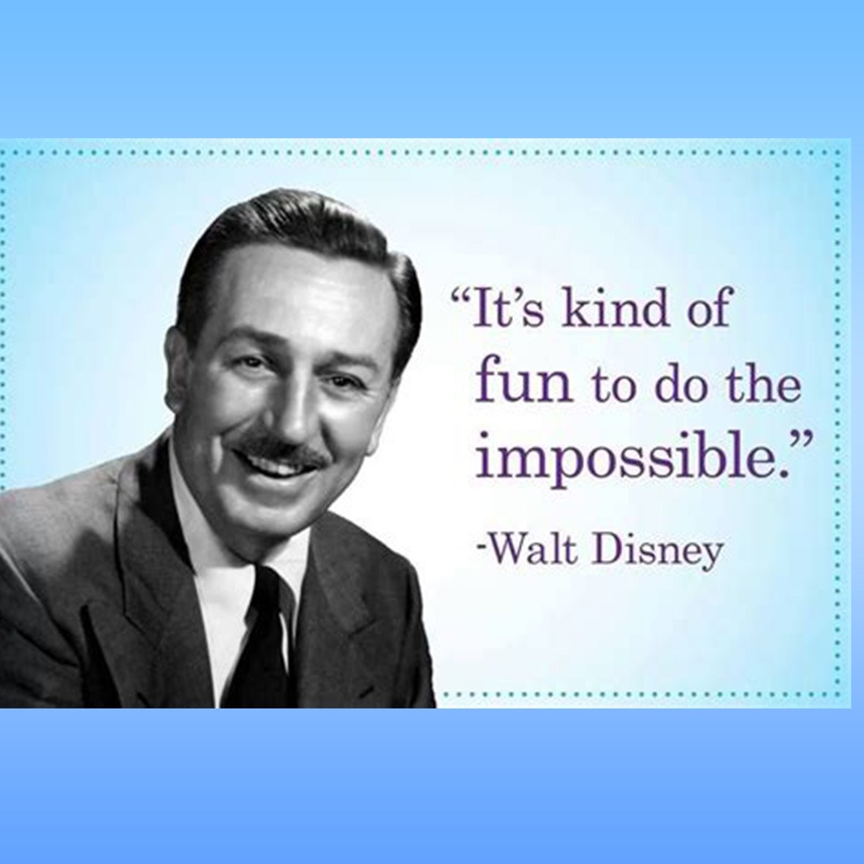 Relentless Creativity – Walt’s visions