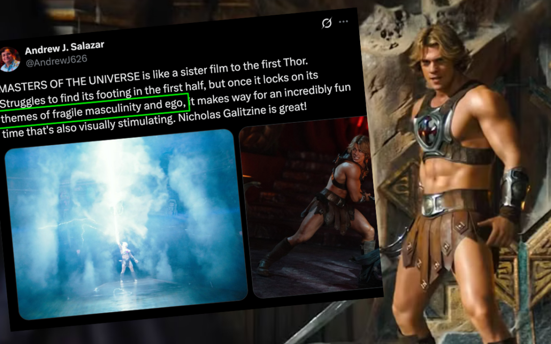 Early Review for Masters of The Universe Celebrates Themes of “Fragile Masculinity” — Real or Critic Projection?
