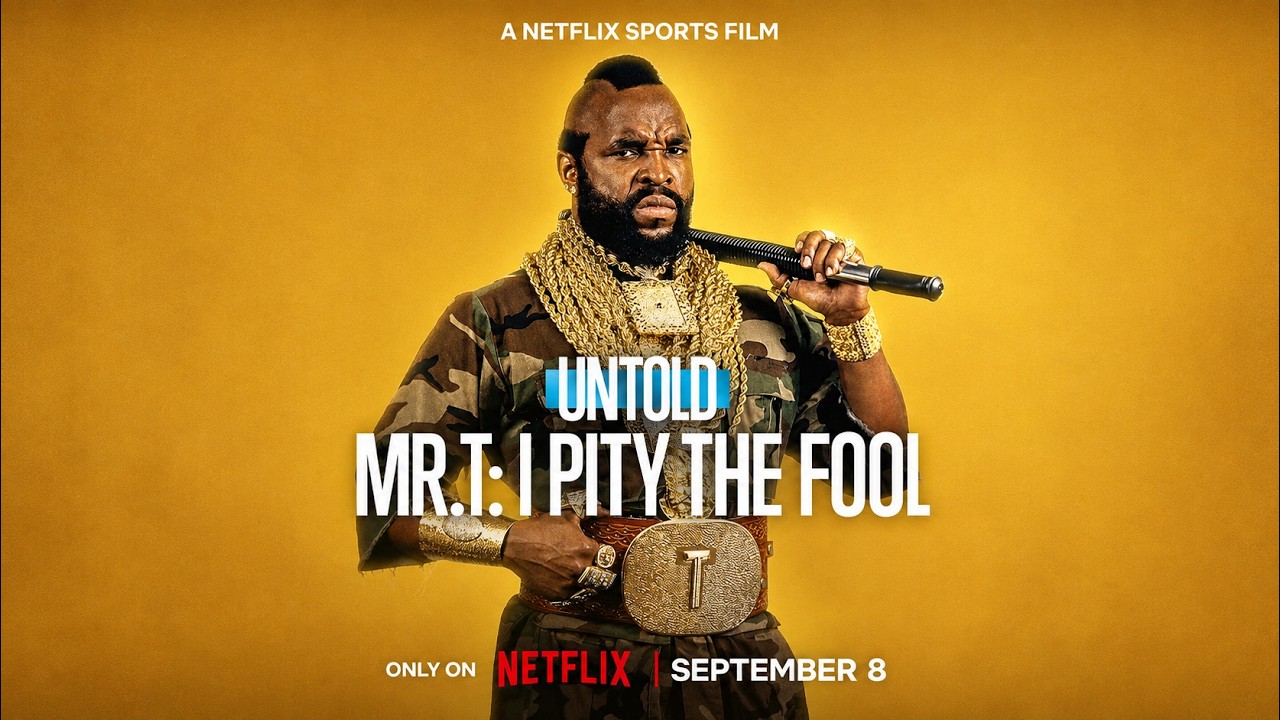 Mr T Netflix Title Card for Mr T Netflix documentary
